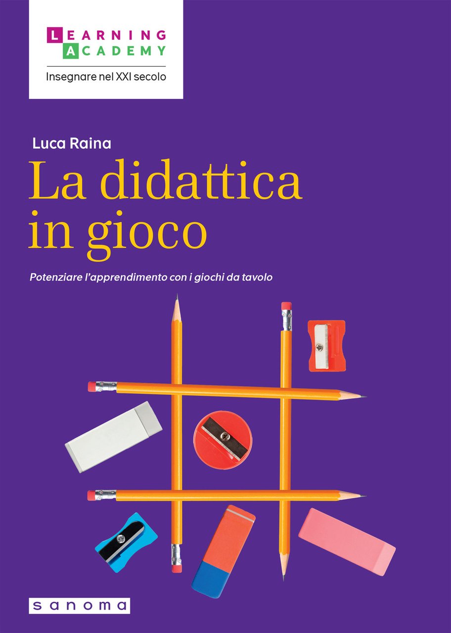 La didattica in gioco. Potenziare l'apprendimento con i giochi da …