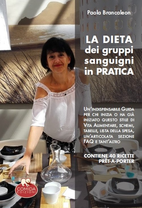 La dieta dei gruppi sanguigni in pratica. Come superare gli …