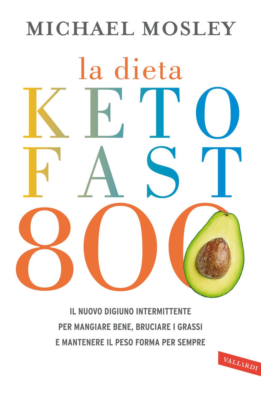 La dieta Keto Fast 800. Il nuovo digiuno intermittente per …