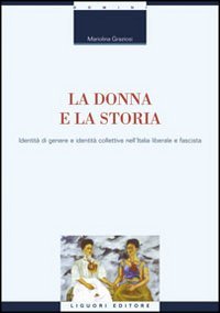La donna e la storia. Identità di genere e identità … | Immagine principale