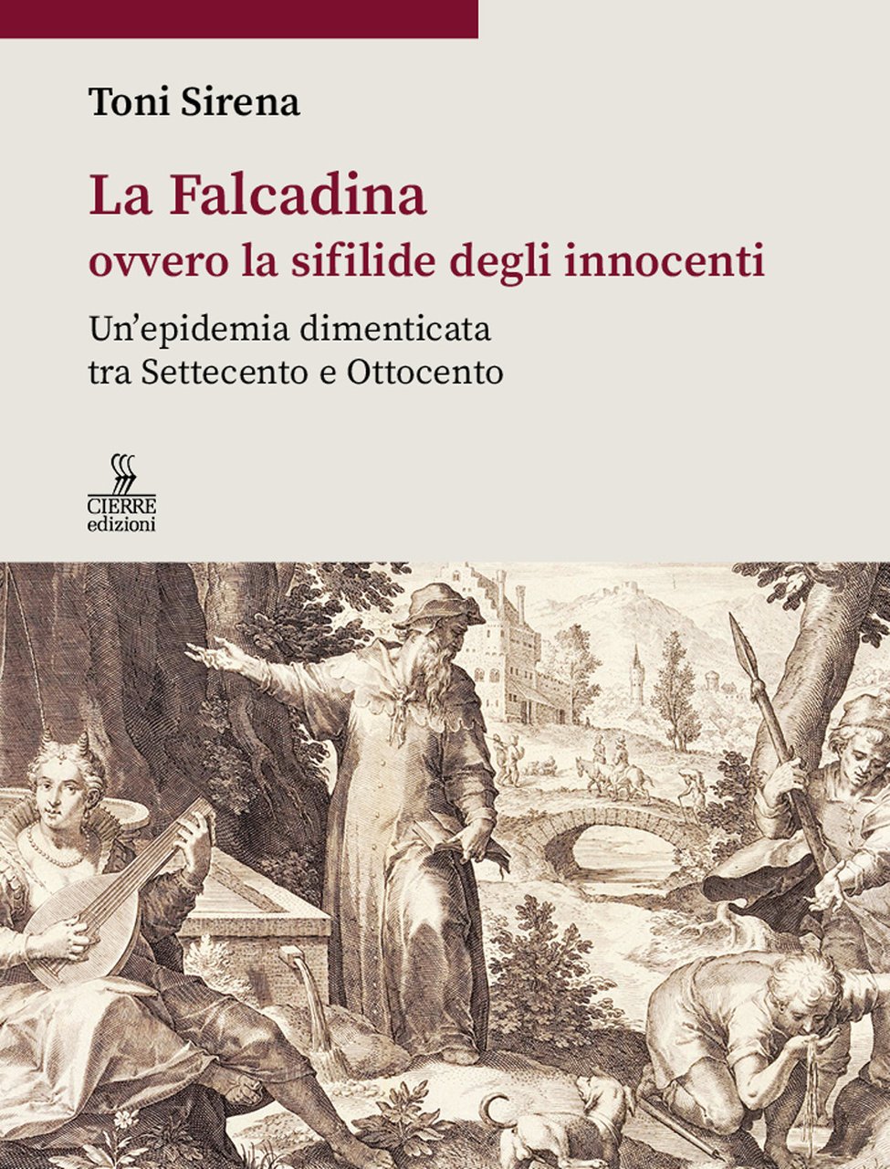 La Falcadina ovvero la sifilide degli innocenti. Un'epidemia dimenticata tra …