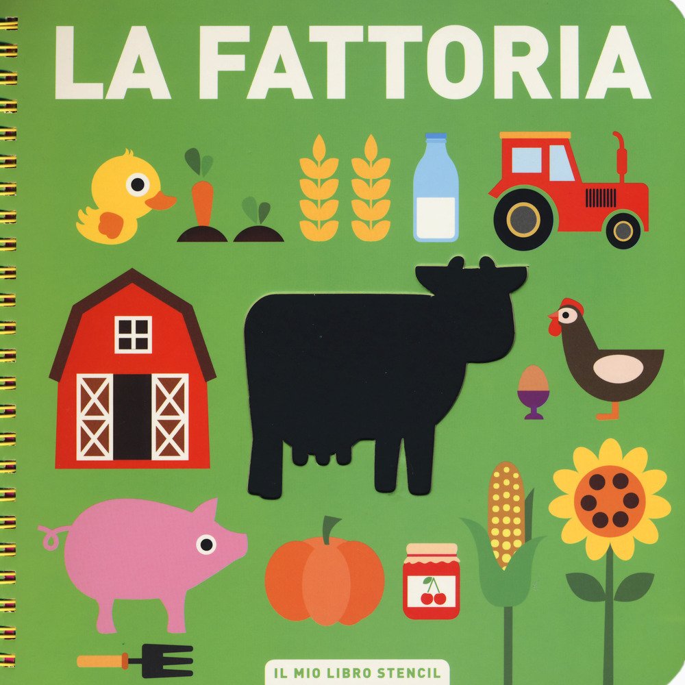 La fattoria. Il mio primo libro stencil. Ediz. a colori. …