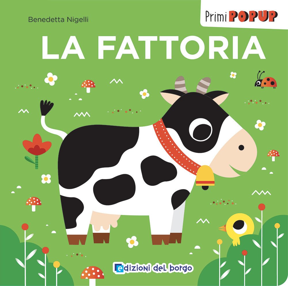 La fattoria. Primi pop-up. Ediz. a colori | Immagine principale