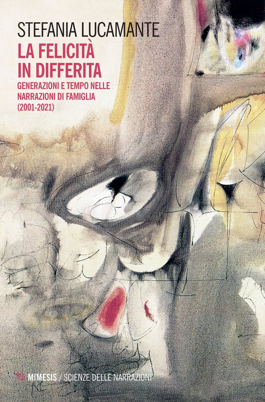 La felicità in differita. Generazioni e tempo nelle narrazioni di …