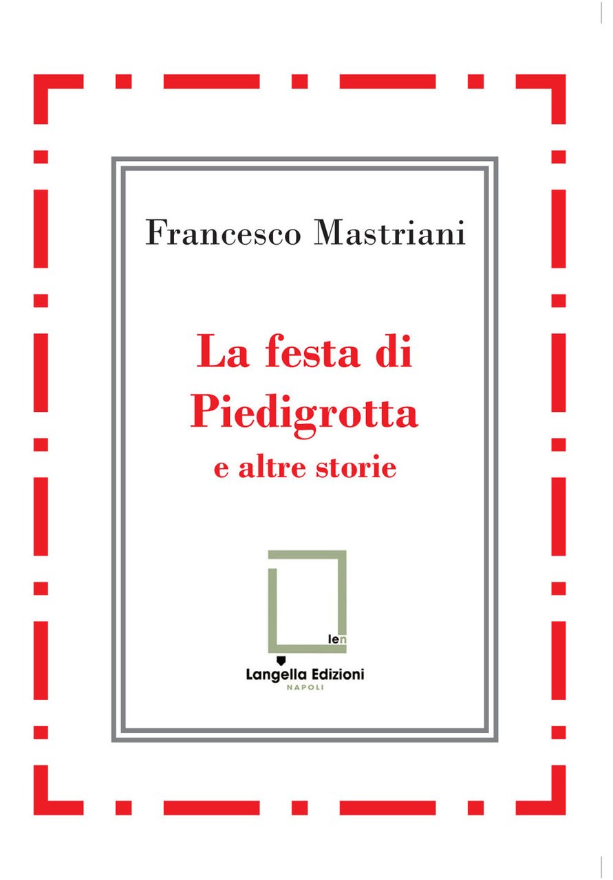 La festa di Piedigrotta e altre storie | Immagine principale