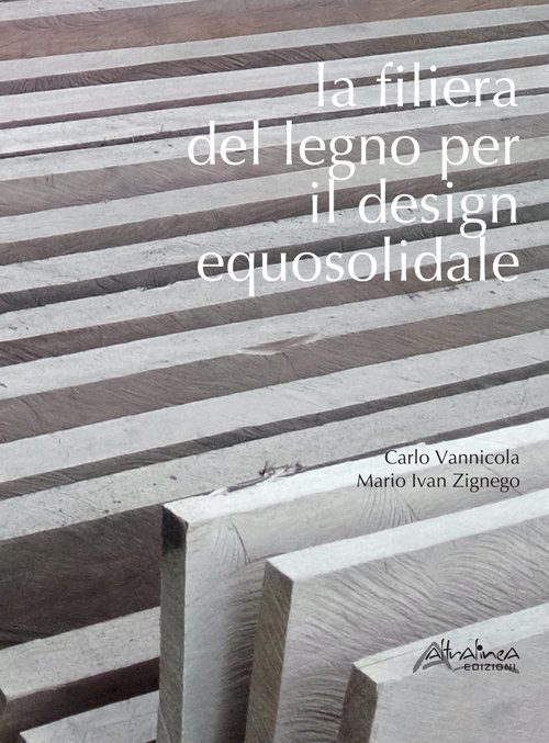 La filiera del legno per il design equosolidale