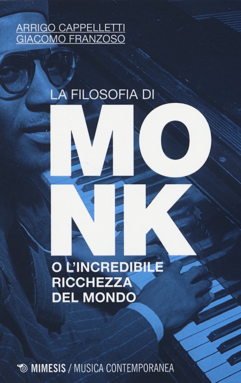La filosofia di Monk o l'incredibile ricchezza del mondo | Immagine principale