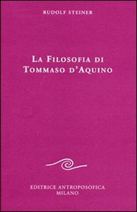 La filosofia di Tommaso d'Aquino (tre conferenze)