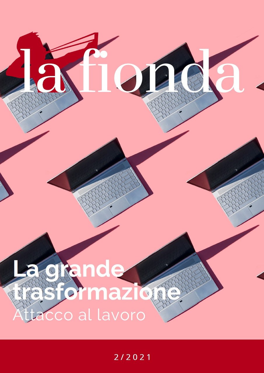 La fionda (2021). Vol. 2: La grande trasformazione. Attacco al …