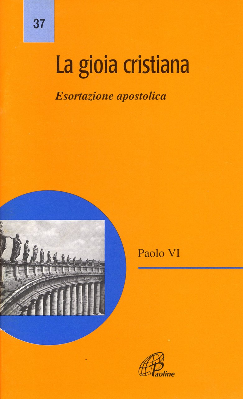 La gioia cristiana. Esortazione apostolica | Immagine principale