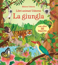 La giungla. Libri animati. Ediz. illustrata | Immagine Gallery 2