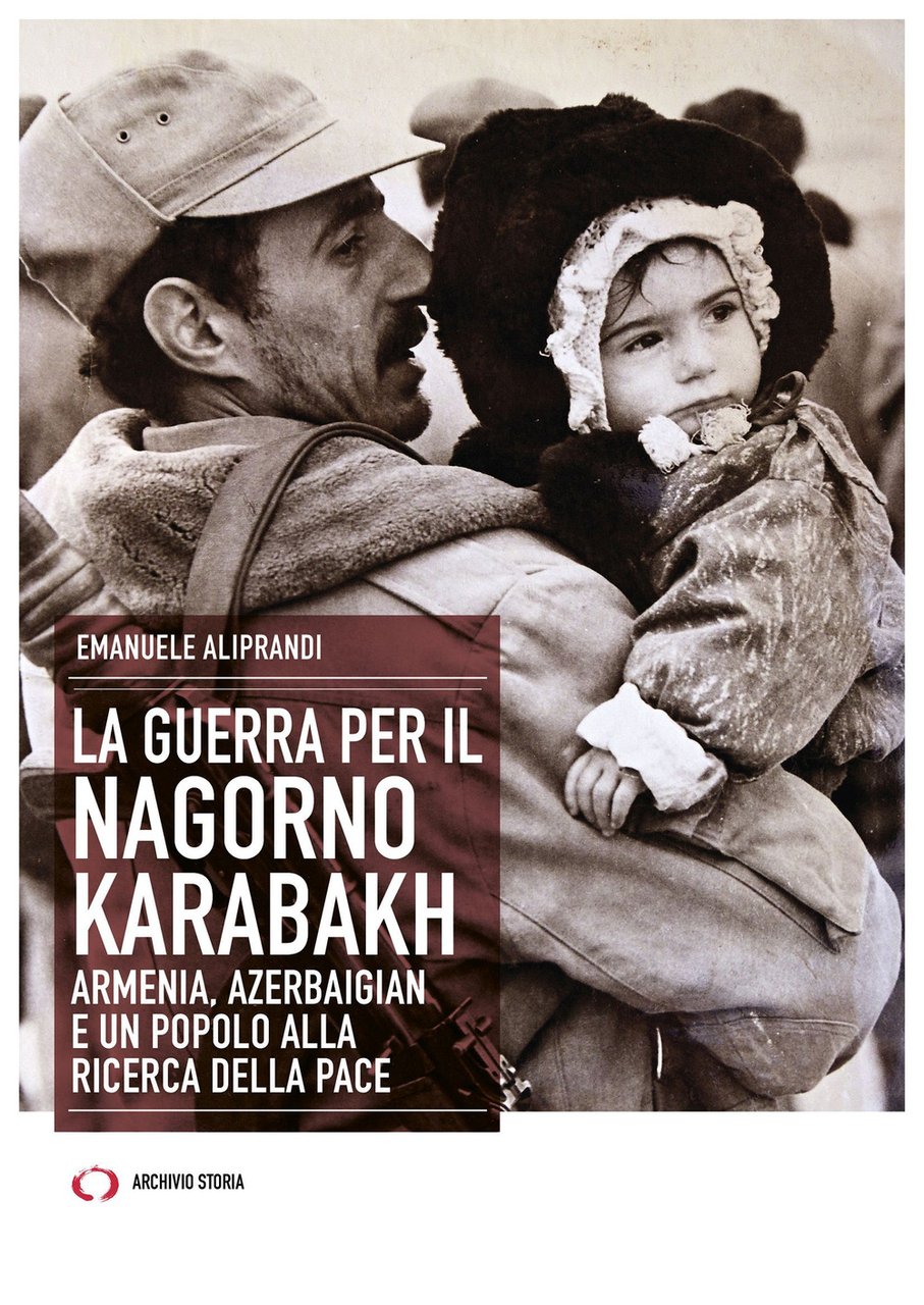 La guerra per il Nagorno Karabakh. Armenia, Azerbaigian e un …