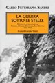 La guerra sotto le stelle. Episodi di guerra alpina: Stelvio, …