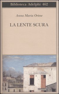 La lente scura. Scritti di viaggio | Immagine principale