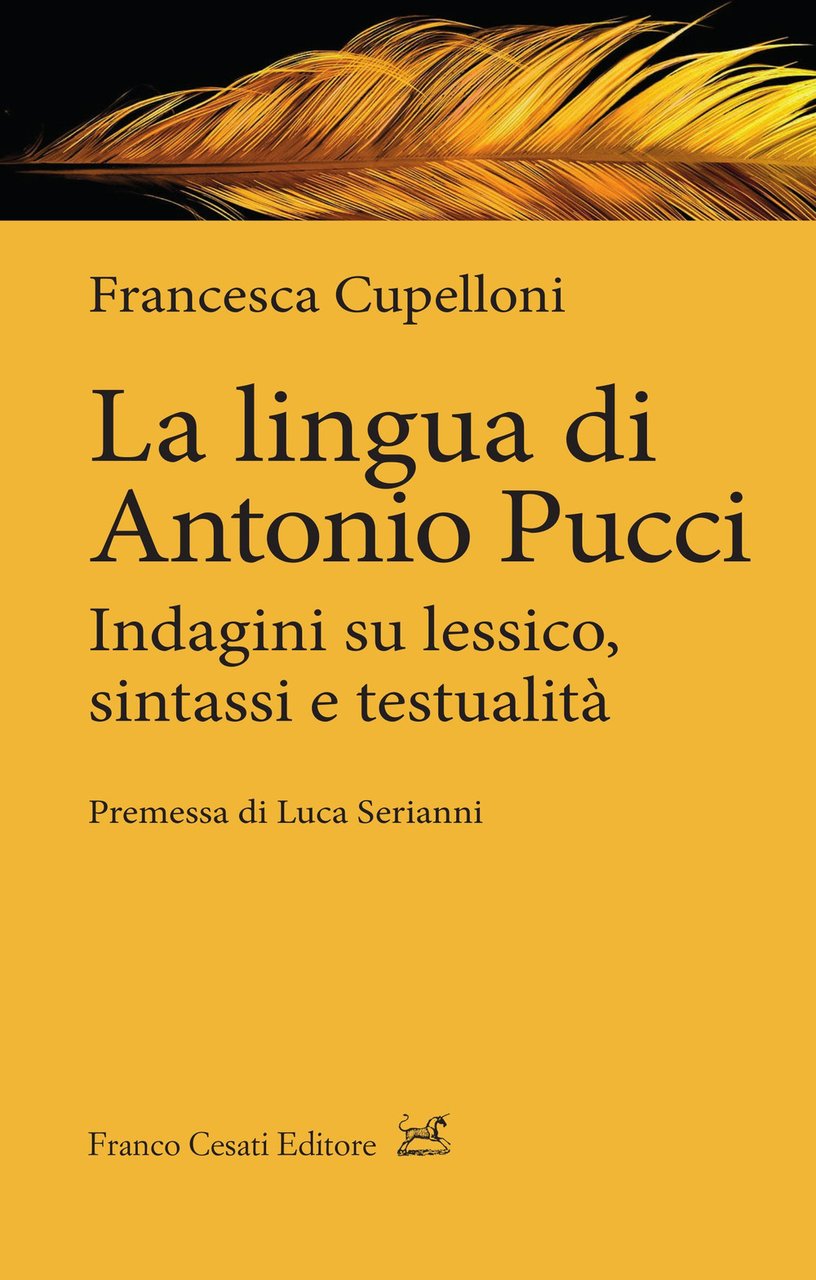 La lingua di Antonio Pucci. Indagini su lessico, sintassi e …