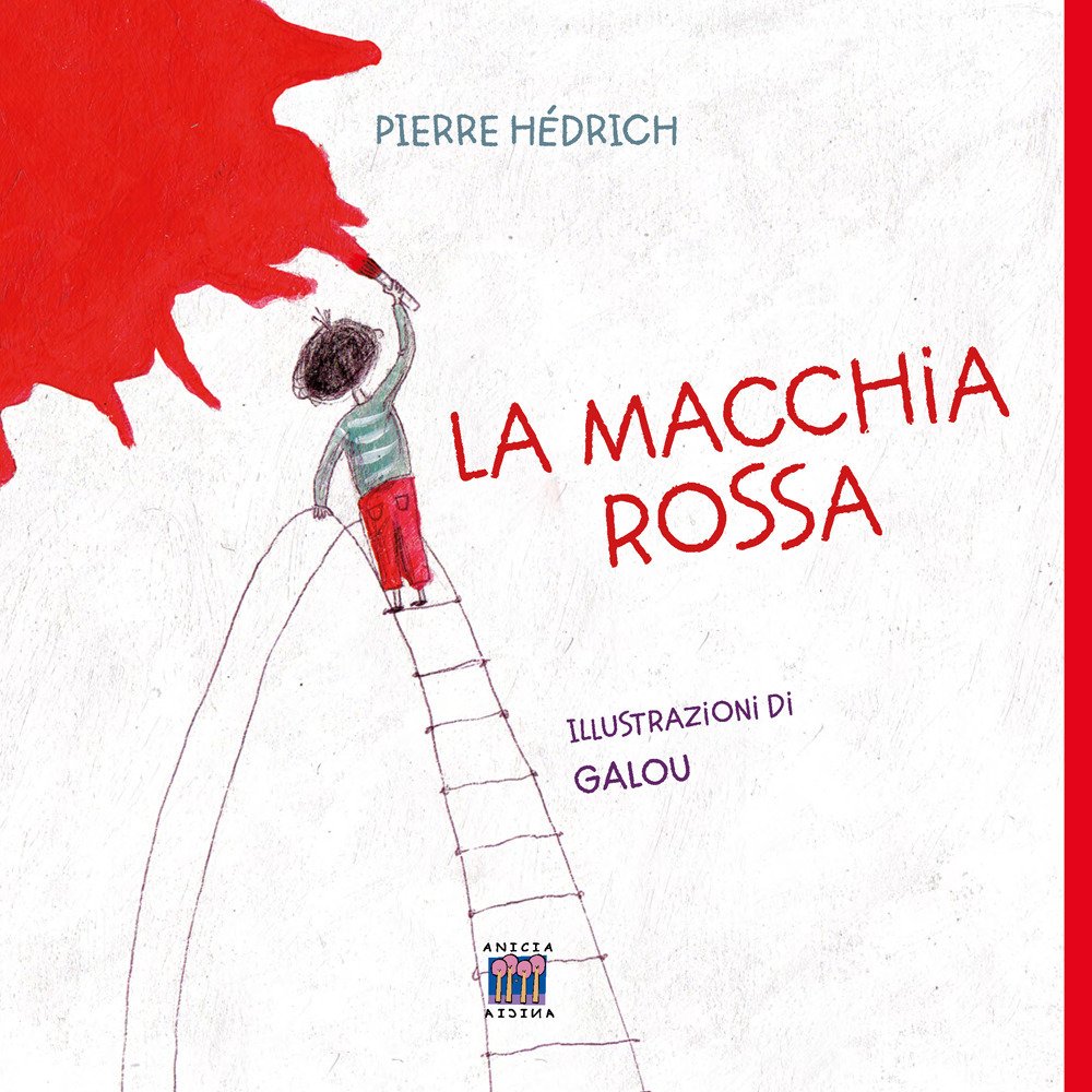La macchia rossa. Ediz. illustrata | Immagine principale