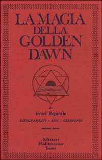 La magia della Golden Dawn. Vol. 3 | Immagine principale