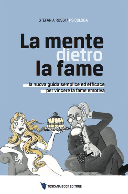 La mente dietro la fame. La nuova guida semplice ed … | Immagine principale