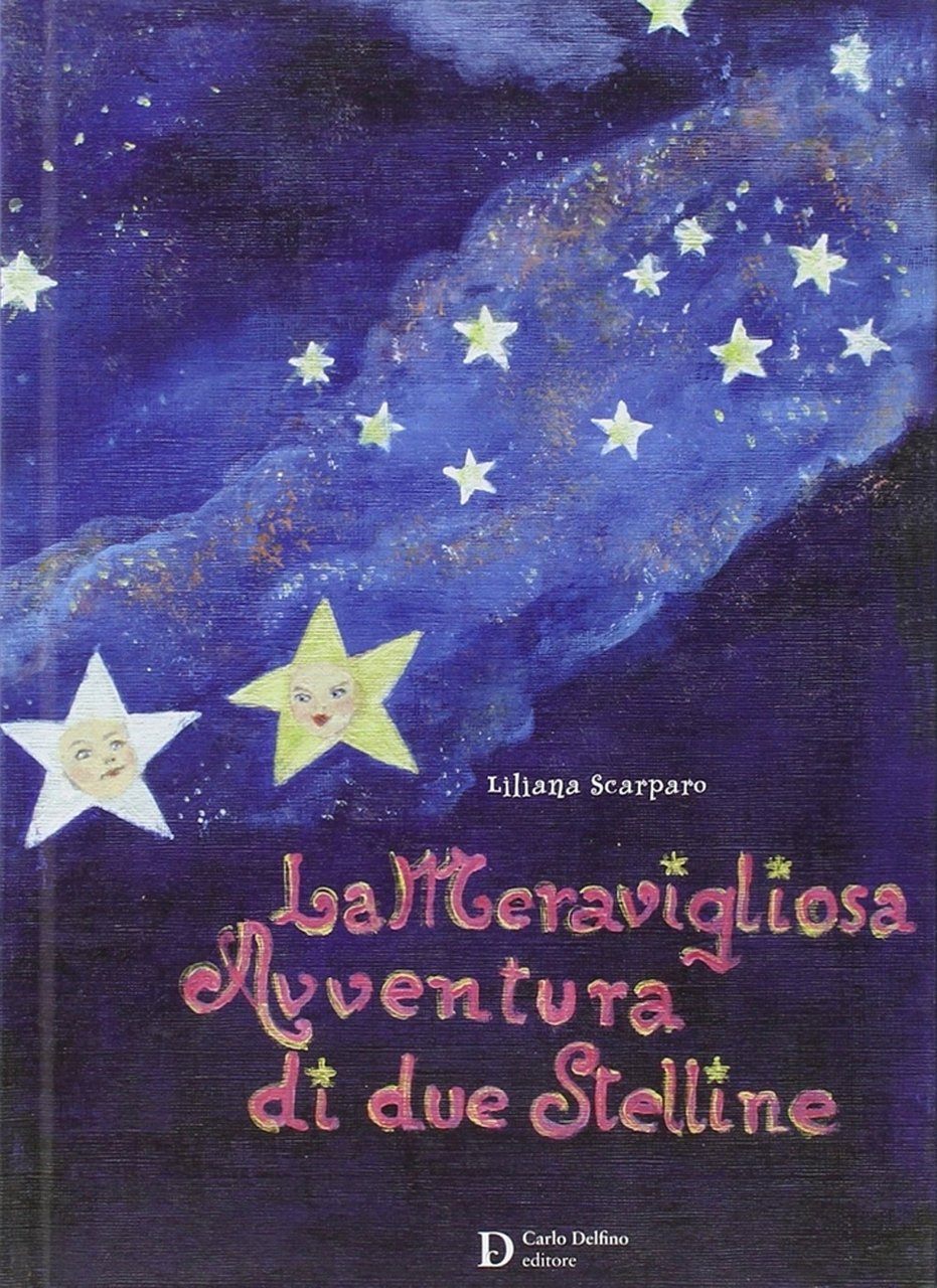La meravigliosa avventura di due stelline