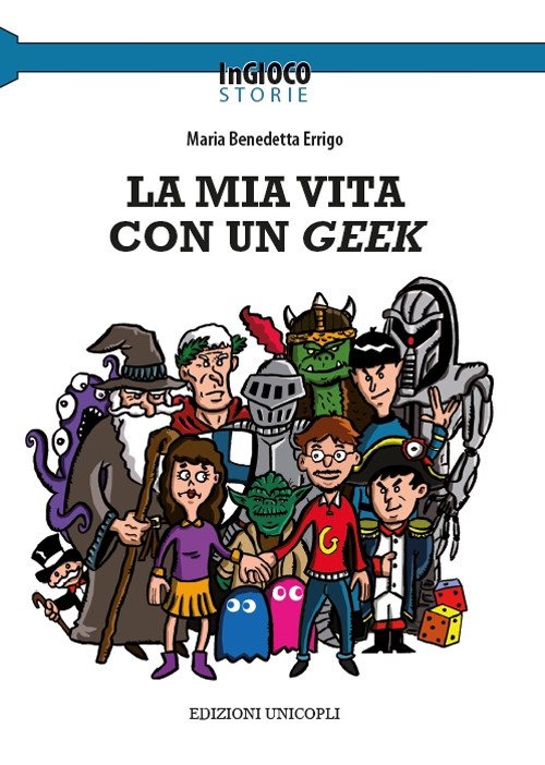 La mia vita con un Geek