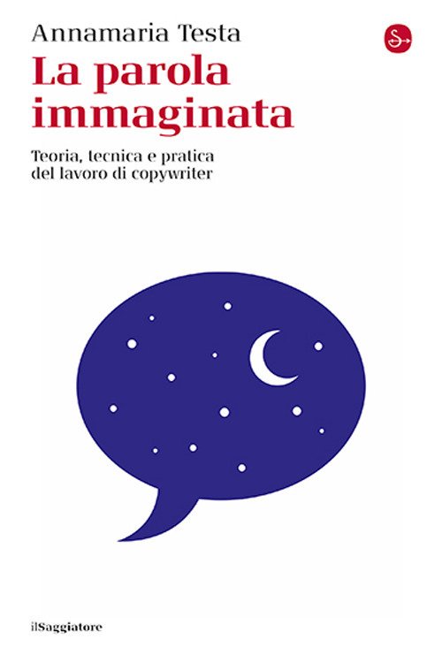 La parola immaginata. Teoria, tecnica e pratica del lavoro di …