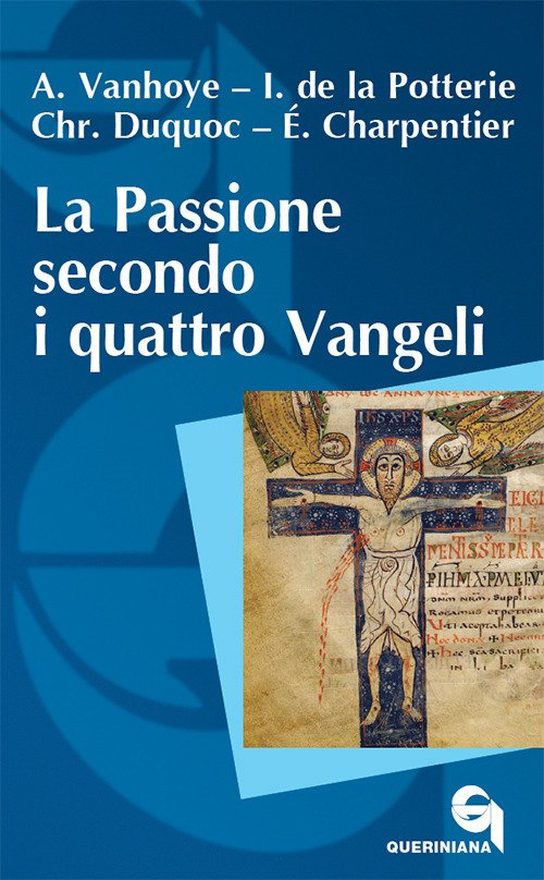 La passione secondo i quattro Vangeli. Nuova ediz. | Immagine principale