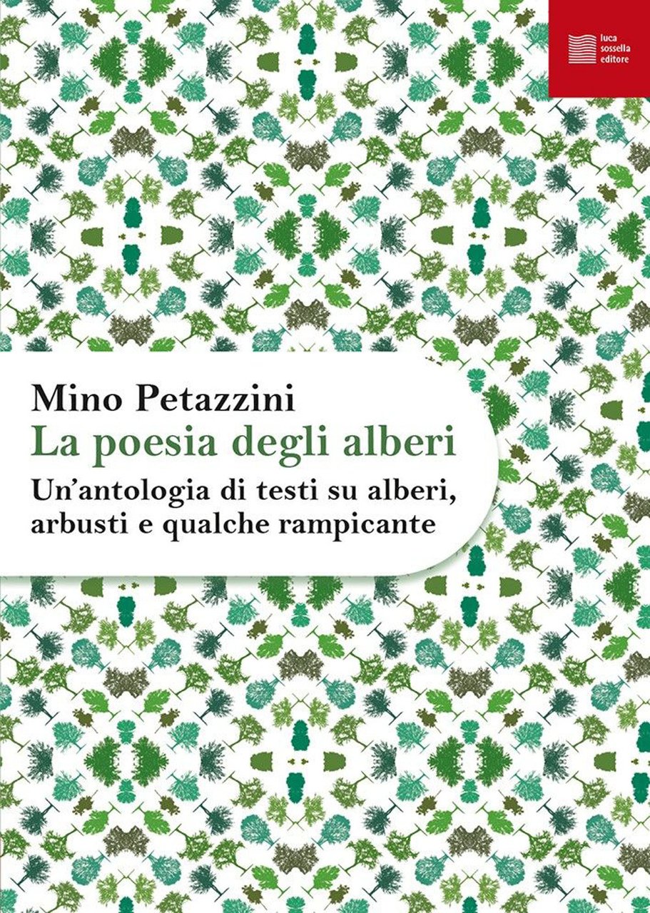La poesia degli alberi. Un'antologia di testi su alberi, arbusti …