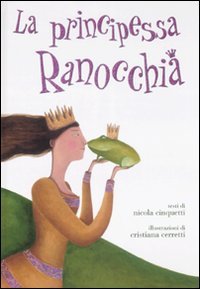 La principessa ranocchia. Ediz. illustrata | Immagine principale