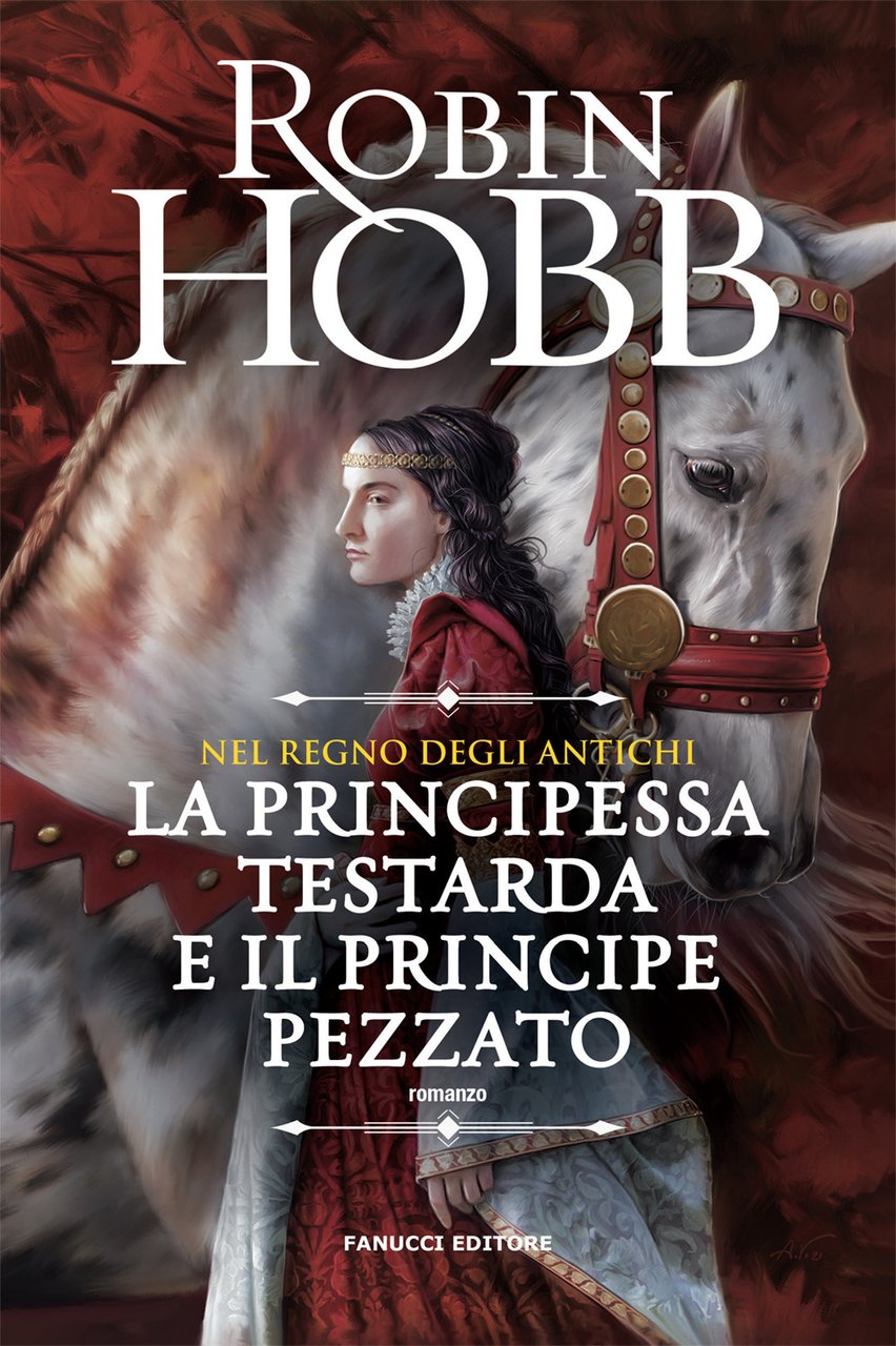 La principessa testarda e il principe pezzato. Nel regno degli …