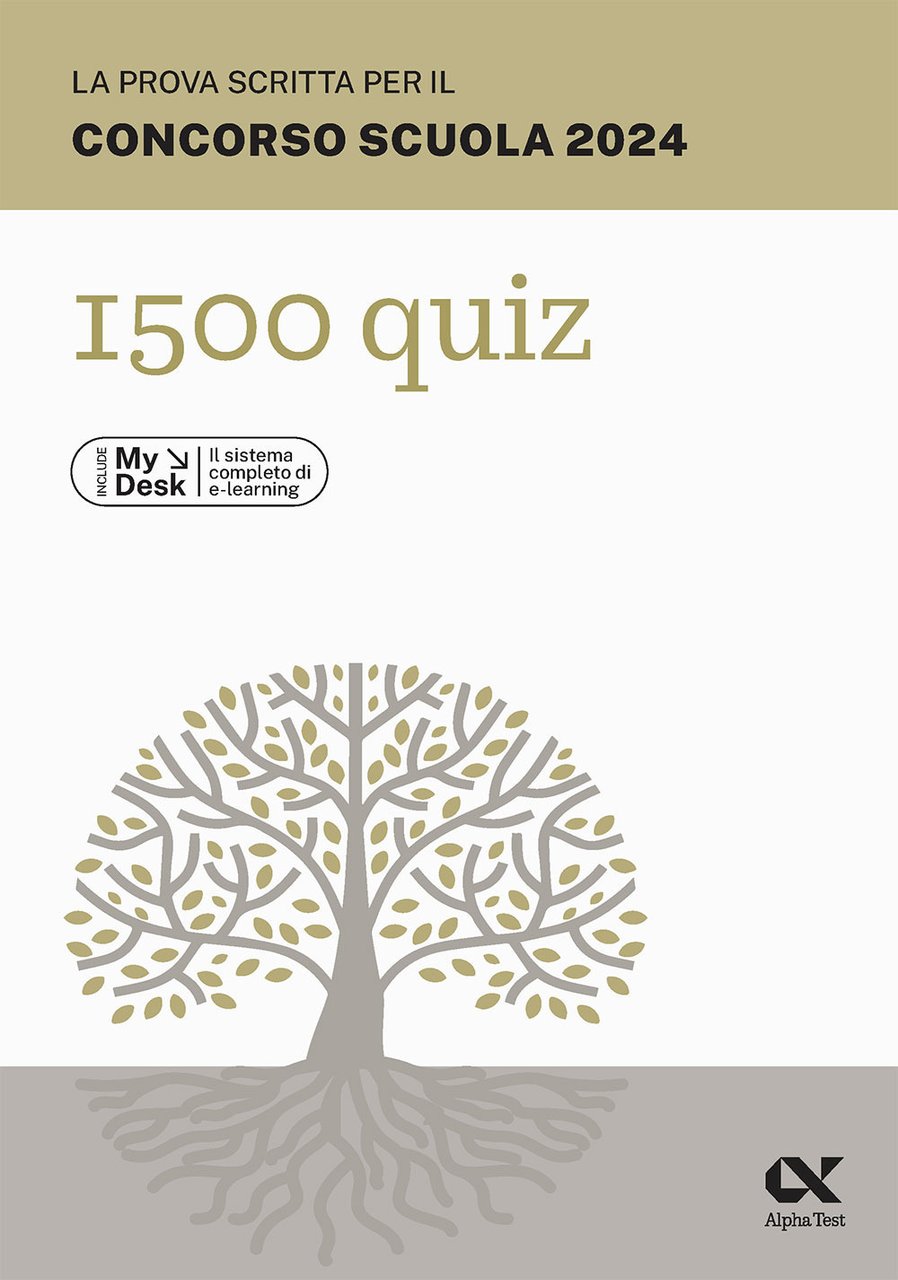 La prova scritta per il concorso scuola 2024. 1500 quiz. …