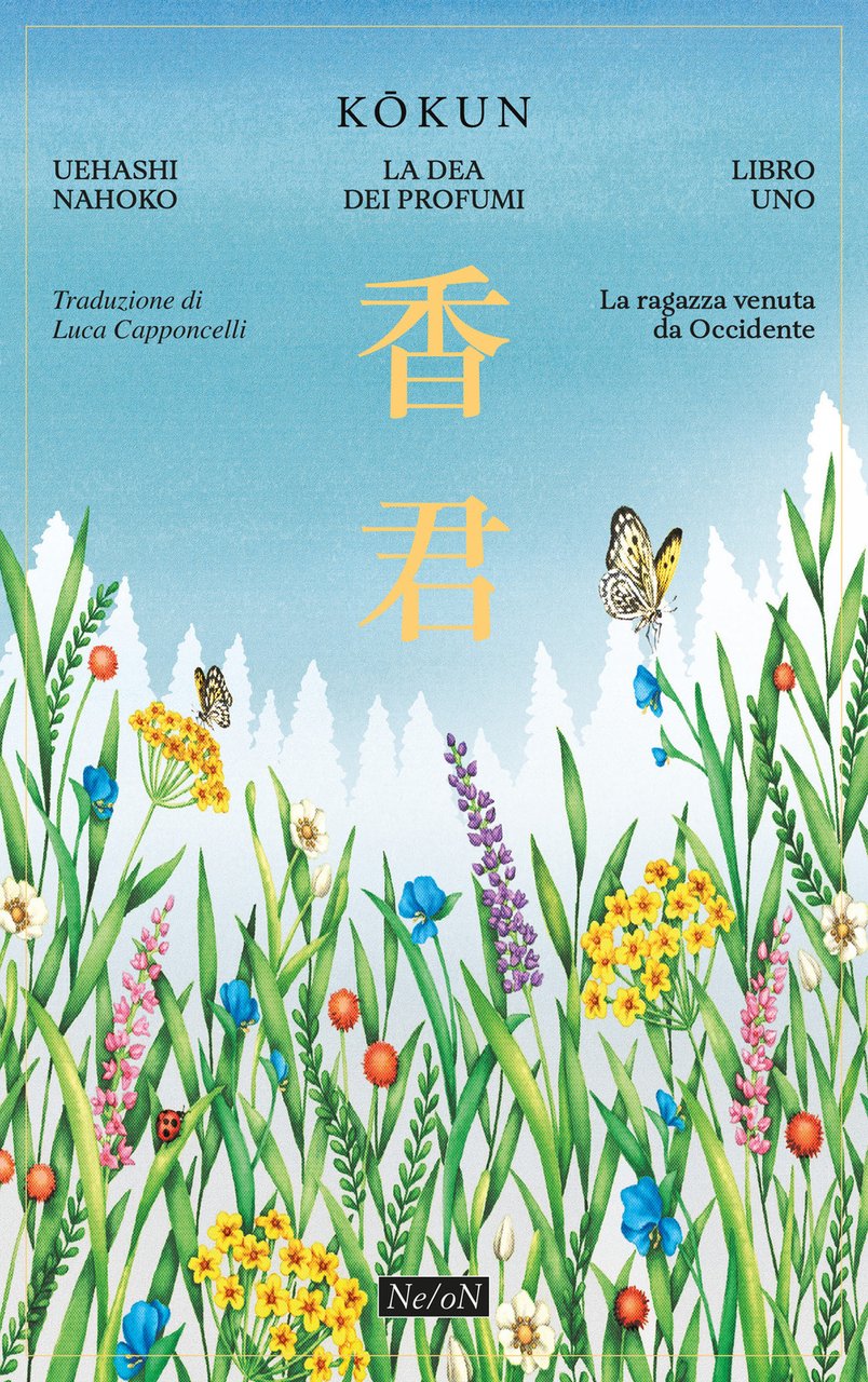 La ragazza venuta da Occidente. Kokun. La Dea dei profumi. …