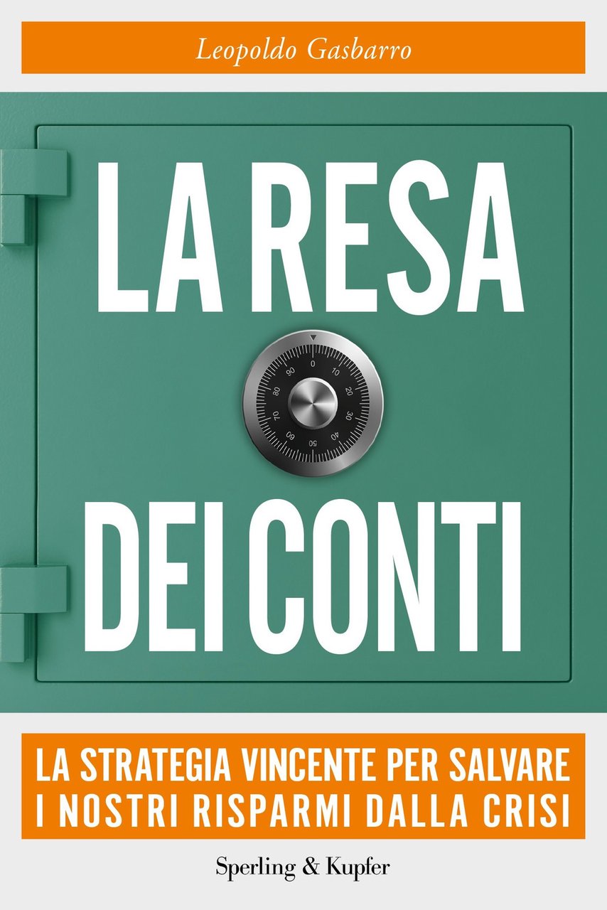La resa dei conti. La strategia vincente per salvare i … | Immagine principale