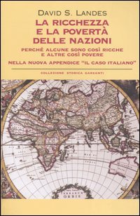 La ricchezza e la povertà delle nazioni. Perché alcune sono … | Immagine principale