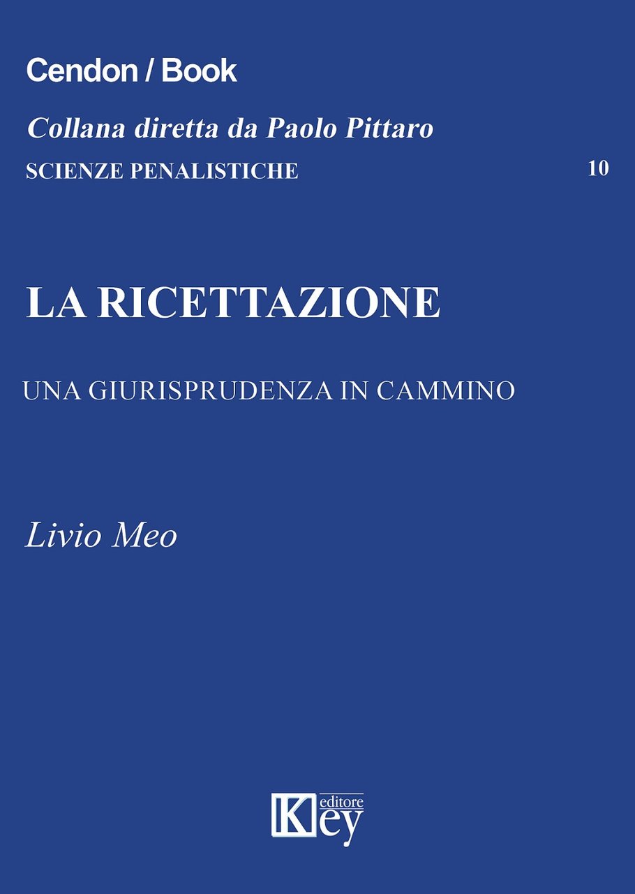 La ricettazione. Una giurisprudenza in cammino | Immagine principale