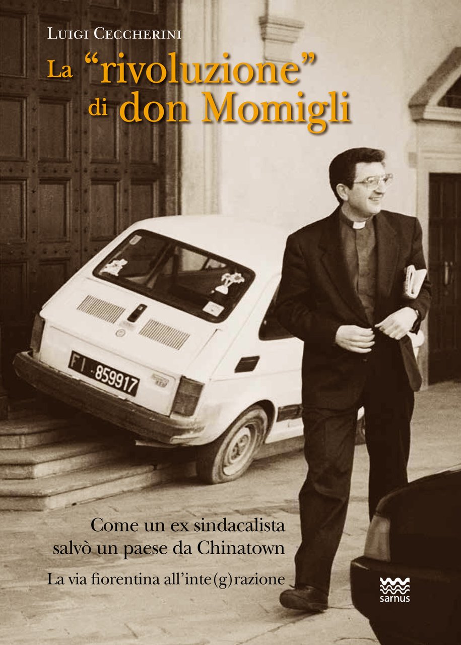La «rivoluzione» di don Momigli. Come un ex sindacalista salvò …