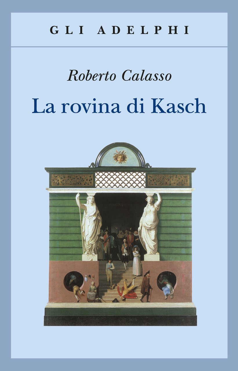 La rovina di Kasch