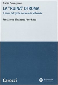 La «ruina» di Roma. Il sacco del 1527 e la … | Immagine principale