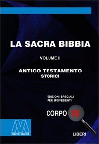 La Sacra Bibbia. Ediz. per ipovedenti. Vol. 2: Antico Testamento | Immagine principale