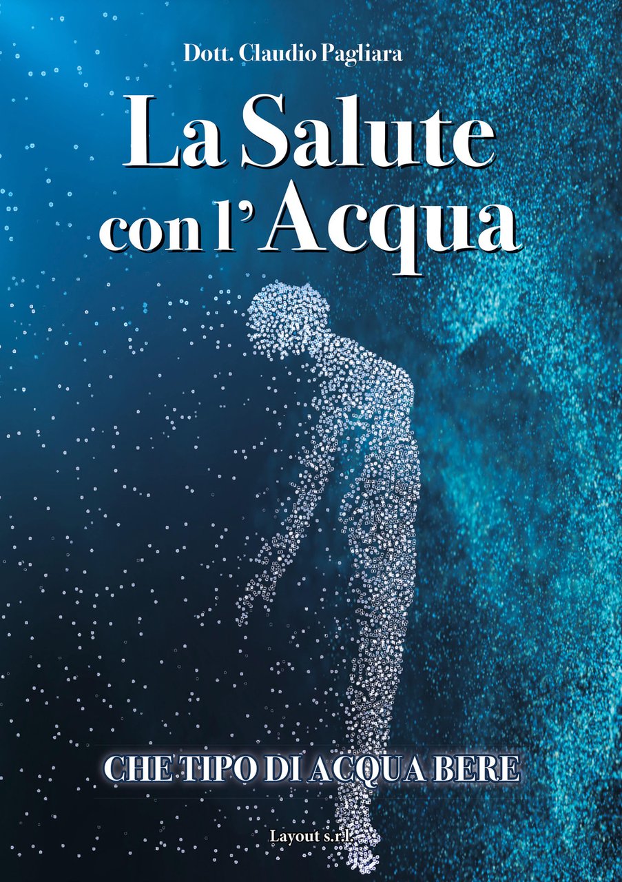 La salute con l'acqua. Diamo una risposta a che tipo …