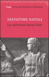 La salvezza senza fede