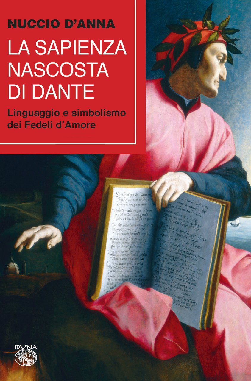 La sapienza nascosta di Dante. Linguaggio e simbolismo dei fedeli … | Immagine principale