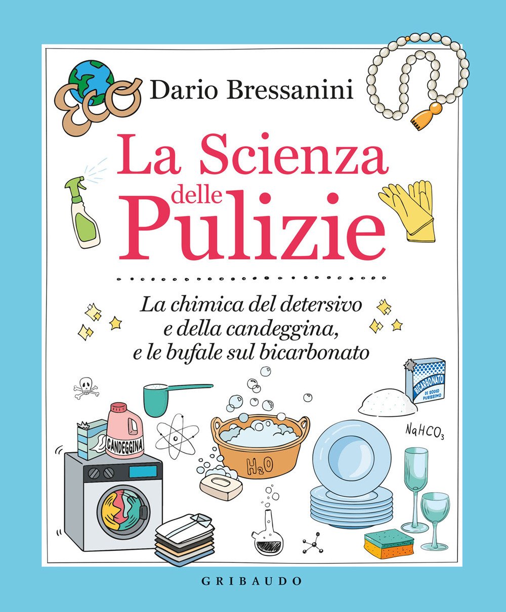 La scienza delle pulizie. La chimica del detersivo e della …