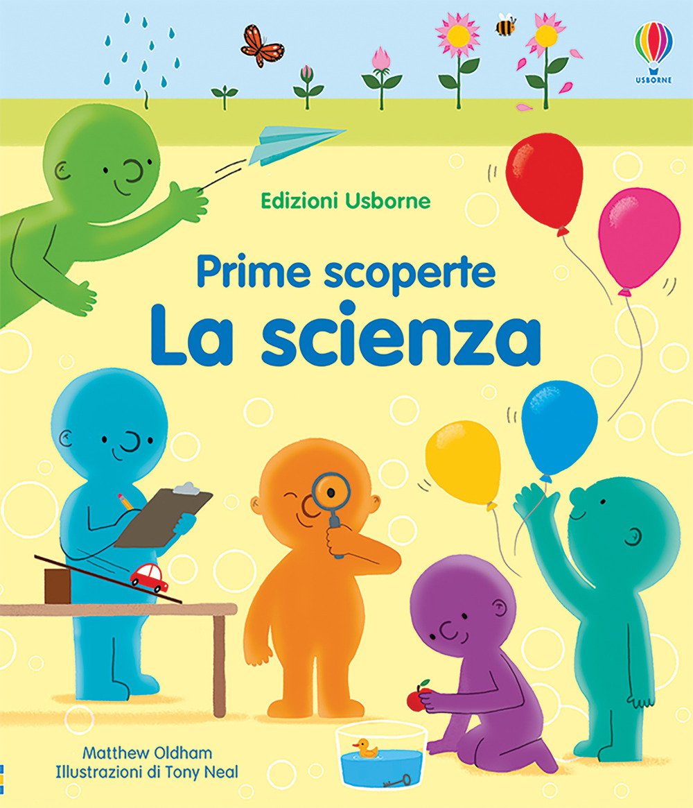 La scienza. Prime scoperte. Ediz. a colori | Immagine principale