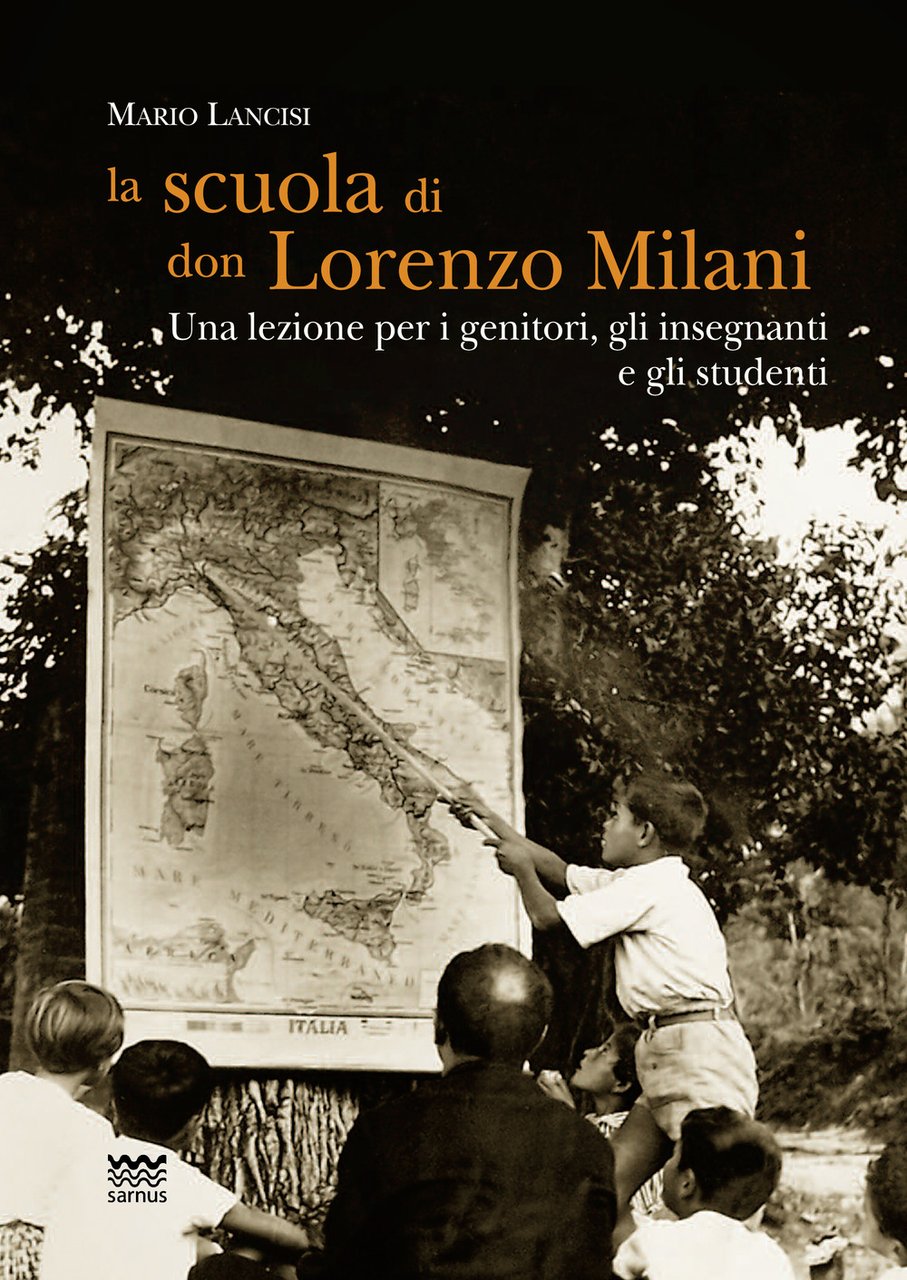 La scuola di don Lorenzo Milani. Una lezione per i …