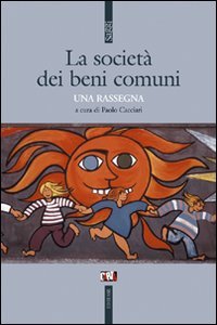 La società dei beni comuni. Una rassegna | Immagine principale