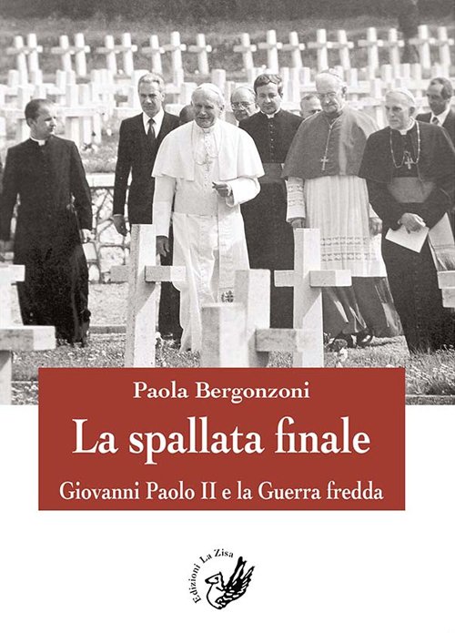 La spallata finale. Giovanni Paolo II e la guerra fredda | Immagine principale
