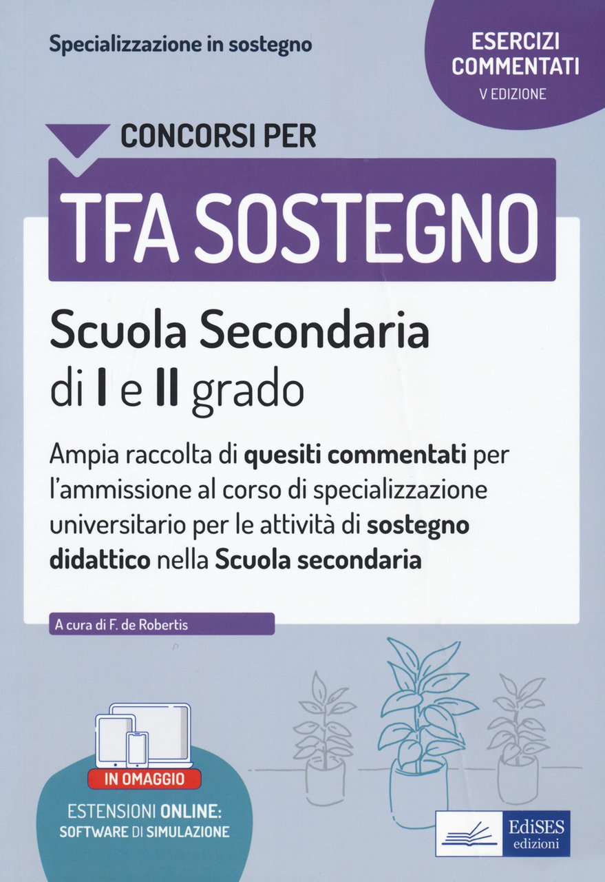 La specializzazione in sostegno didattico. Ampia raccolta di esercizi commentati …