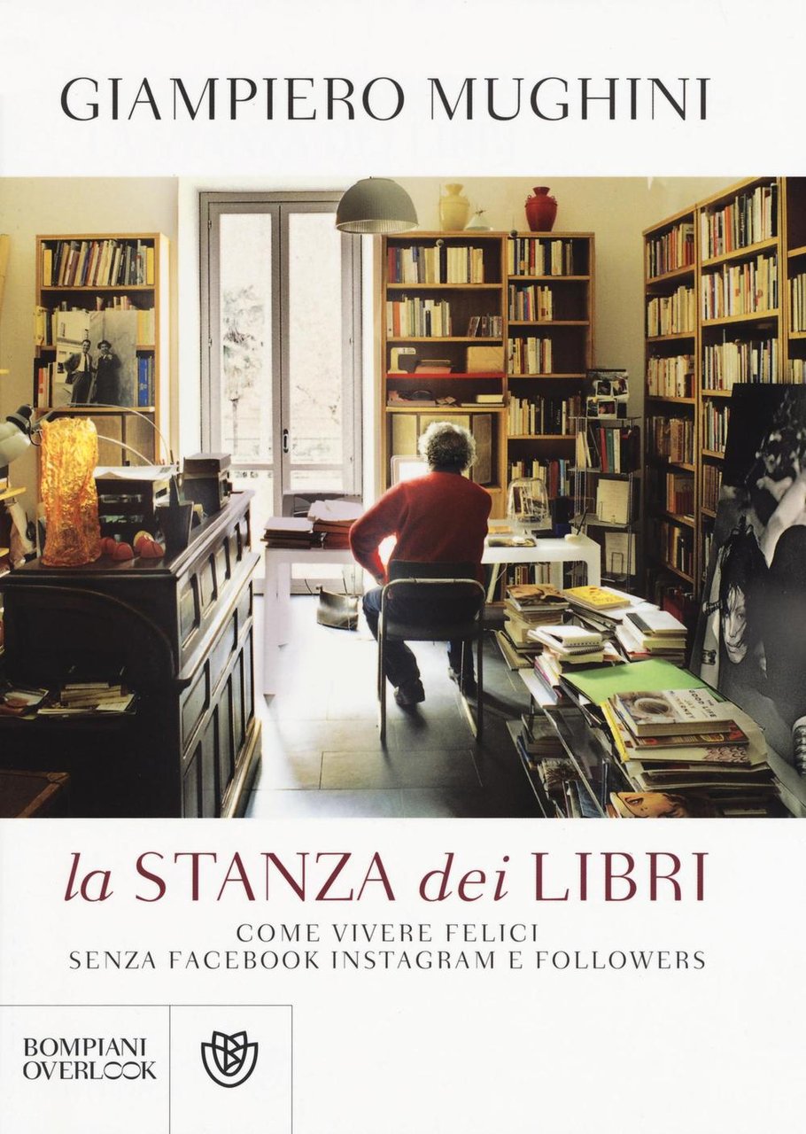 La stanza dei libri. Come vivere felici senza Facebook Instagram … | Immagine principale