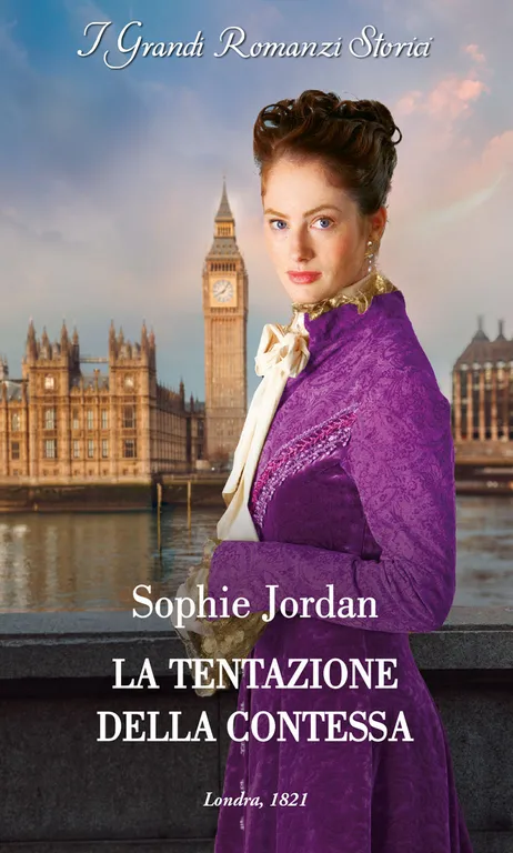La tentazione della contessa. Le scandalose dame di Londra. Vol. …