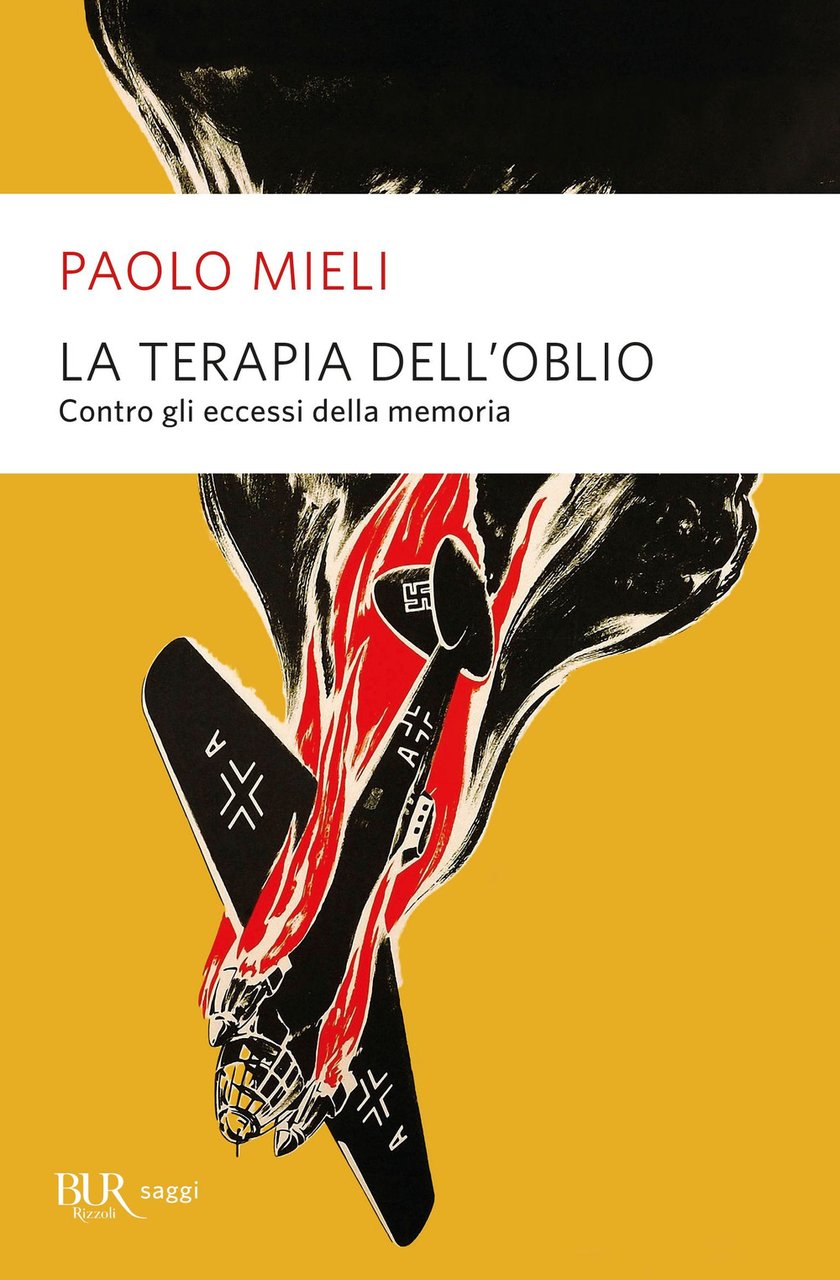 La terapia dell'oblio. Contro gli eccessi della memoria | Immagine principale